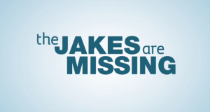 The Jakes are Missing