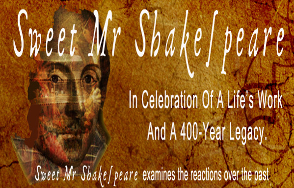 Sweet Mr Shakespeare