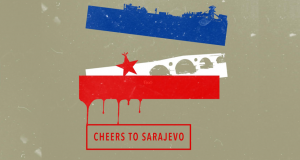 Cheers to Sarajevo