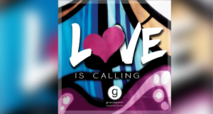 Gracepoint Worship Music: Love Is Calling