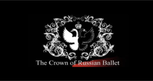 Crown of The Russian Ballet
