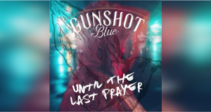 Gunshot Blue: Until