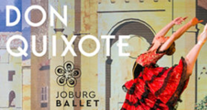 Joburg Ballet’s Don Quixote